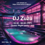 Dj Zuzu Onsen Party mix event flyer 20240322