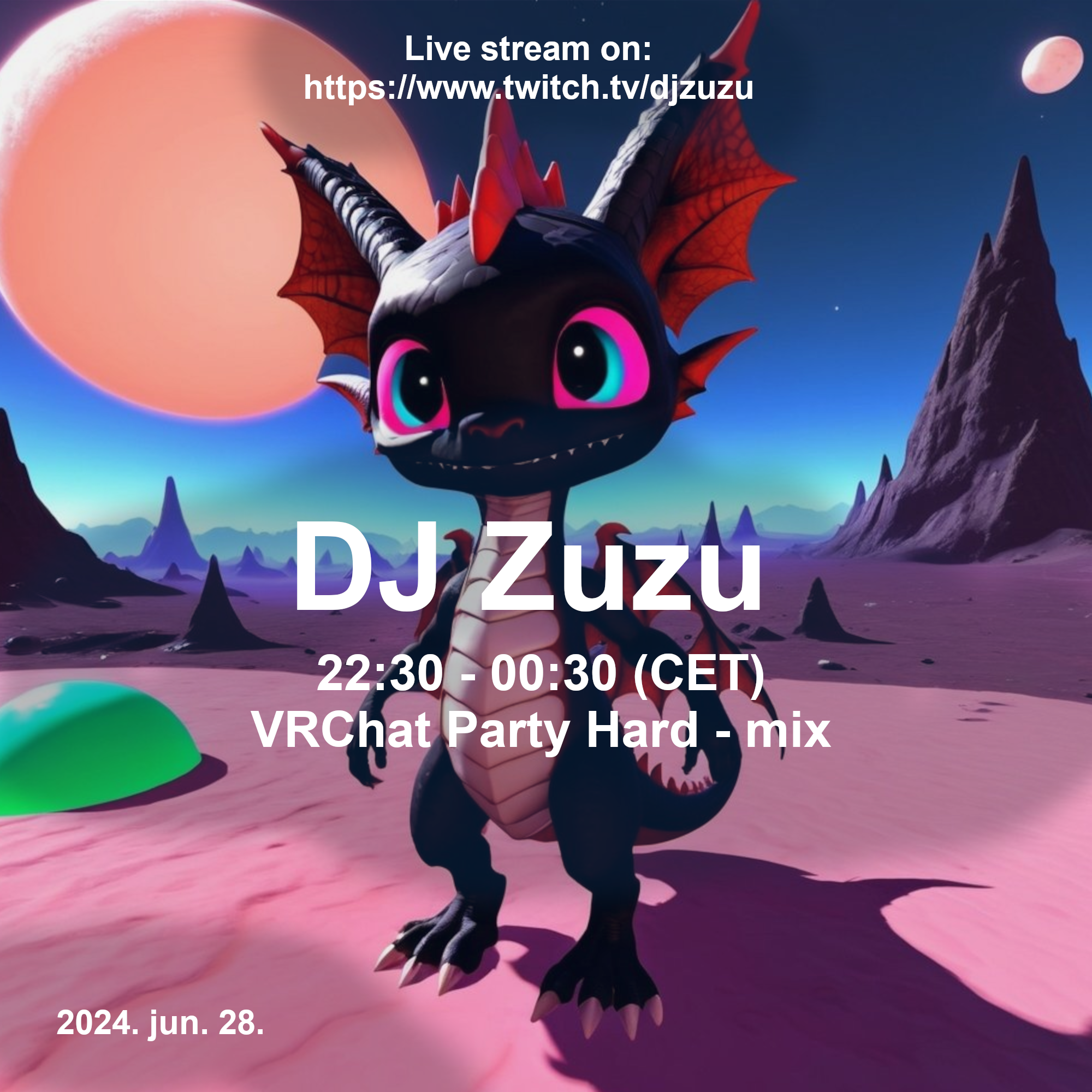 Dj Zuzu VRChat Party Hard event flyer 20240628