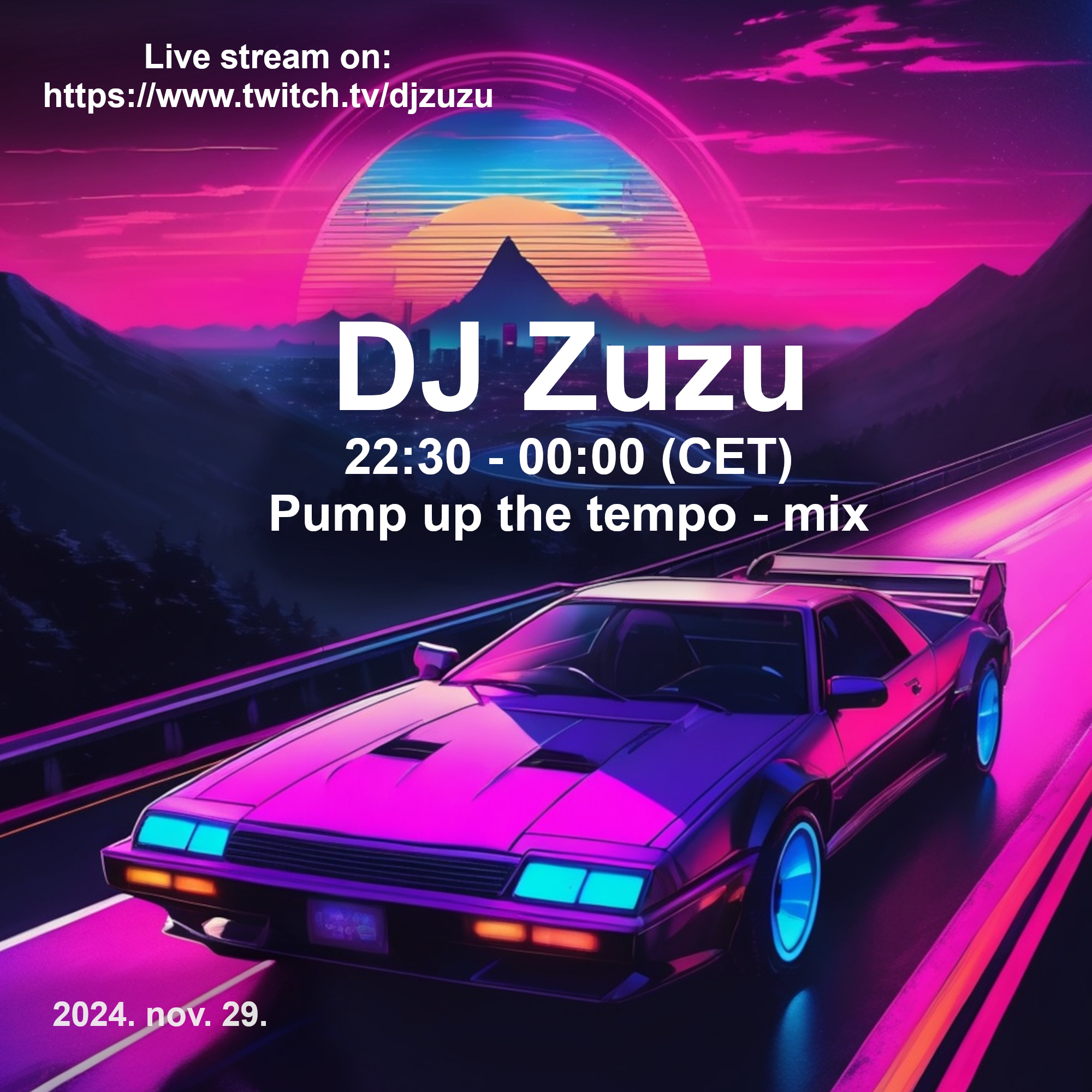 Dj Zuzu - Pump up the tempo event flyer 20241129