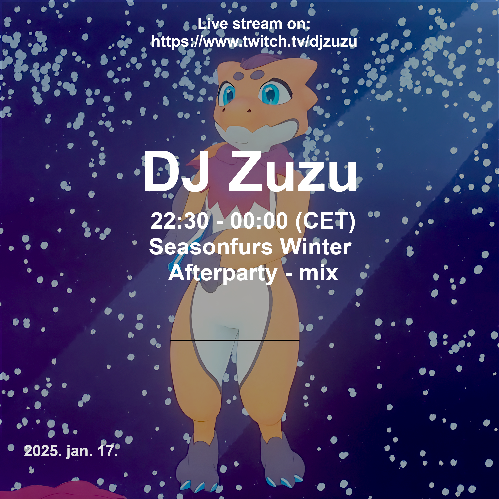 Dj Zuzu - Seasonfurs Winter Afterparty - event flyer 20250117