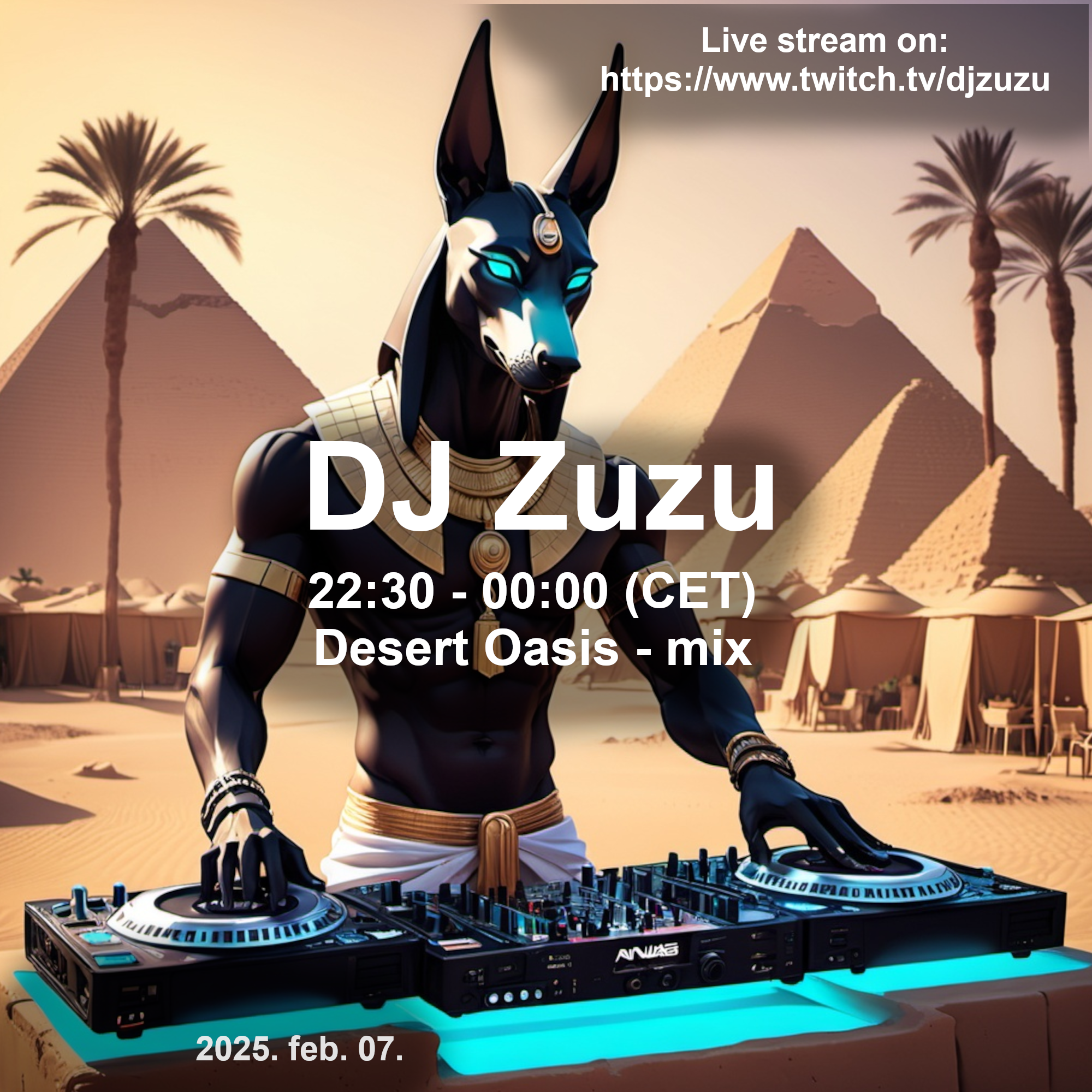 Dj Zuzu Desert Oasis event flyer 20250207